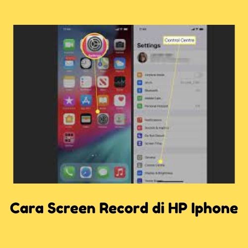 Cara Screen Record Iphone Dengan Mudah - ANUGRAH DEWA