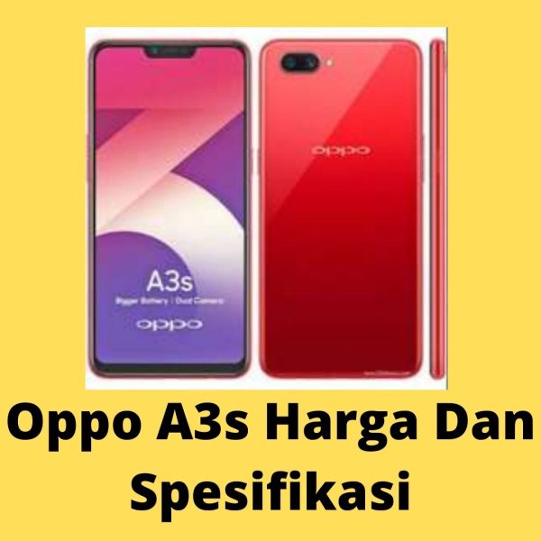 Oppo A3s Harga Dan Spesifikasi