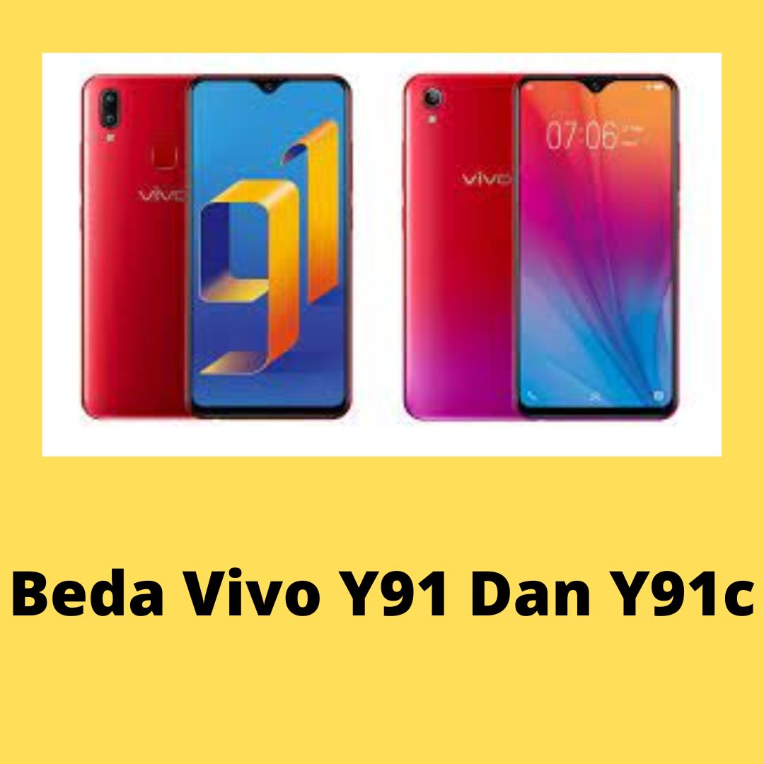 Beda Vivo Y91 Dan Y91c