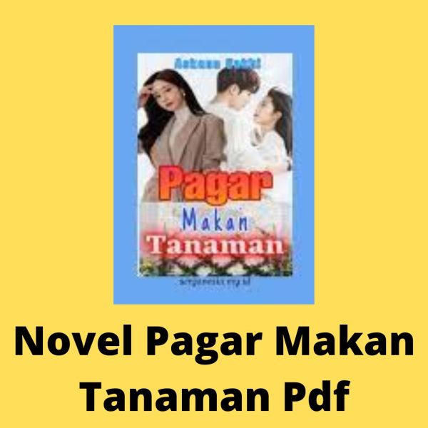 Novel Pagar Makan Tanaman Pdf